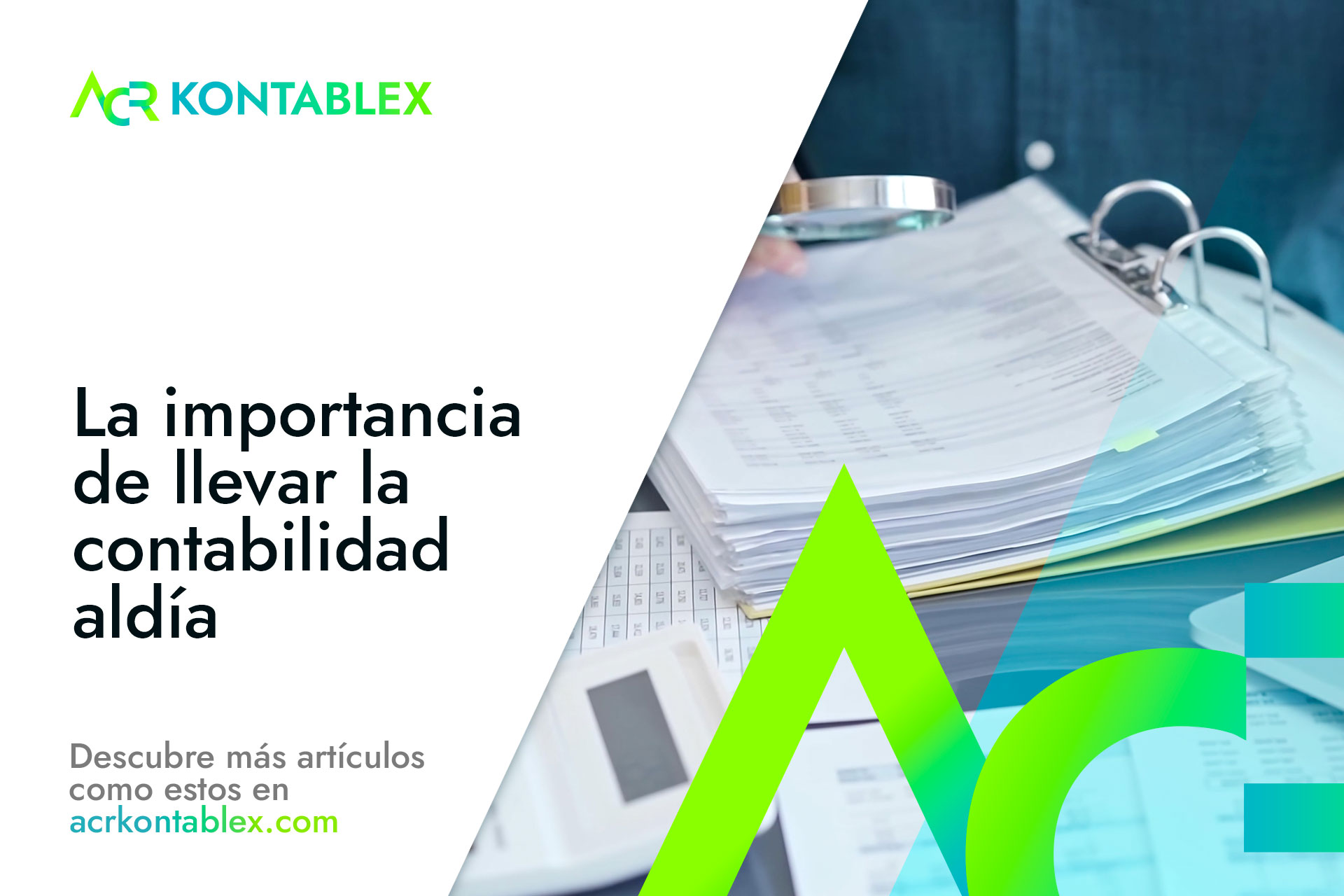 La importancia de llevar la contabilidad al día